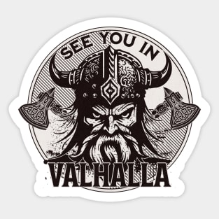 See You In Valhalla Sticker